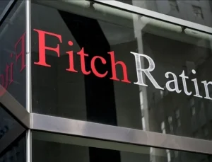 Fitch, Türkiye’nin kredi notunu yükseltti