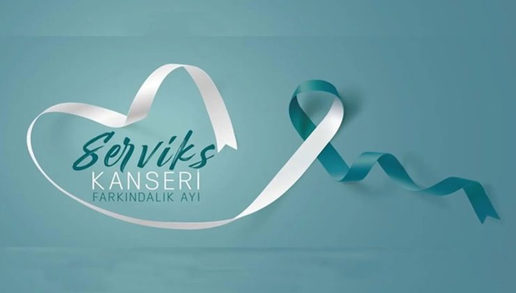 1-31 Ocak Serviks Kanseri Farkındalık Ayı